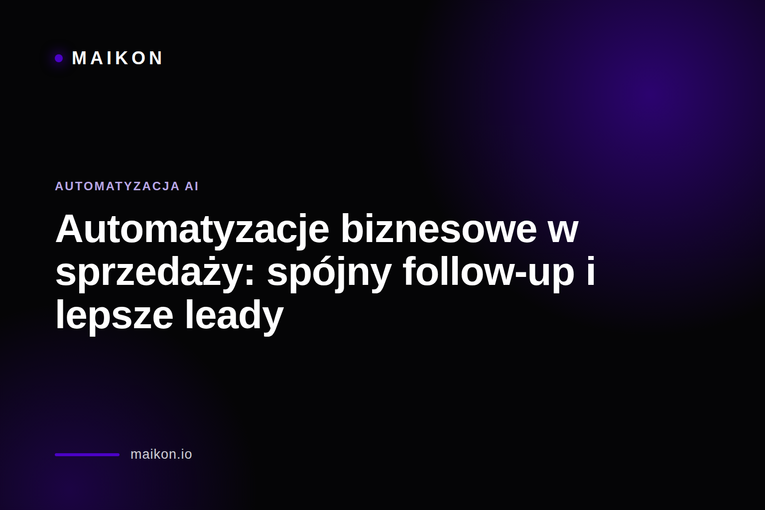 Automatyzacje biznesowe w sprzedaży B2B: spójny follow-up i kwalifikacja leadów w CRM